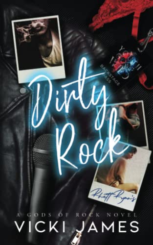 Dirty Rock: A Rock Star Romance (Gods of Rock)