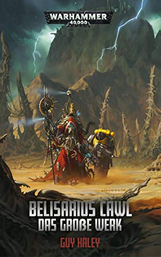 Belisarius Cawl: Das Große Werk (Warhammer 40,000)