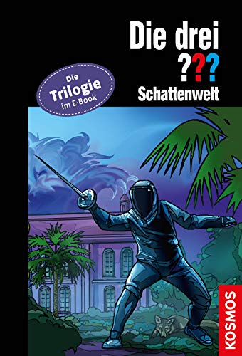 Die drei ??? Schattenwelt (drei Fragezeichen): Die Trilogie im E-Book