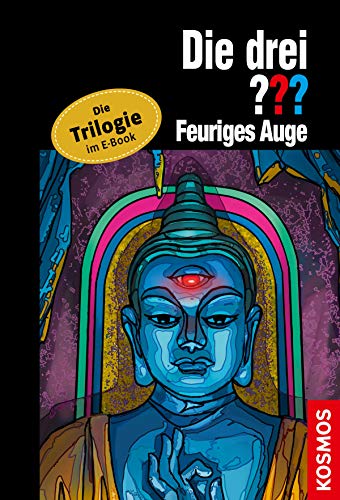 Die drei ??? Feuriges Auge (drei Fragezeichen): Die Trilogie im E-Book