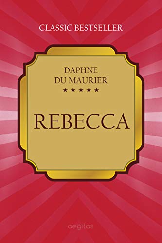 Rebecca (Classic bestseller)