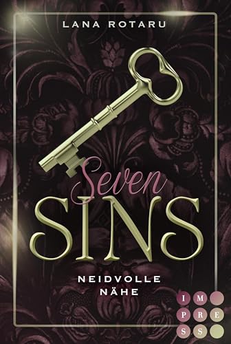 Seven Sins 4: Neidvolle Nähe: Romantische Urban Fantasy über einen teuflischen Pakt und die Sünden-Prüfungen der Hölle
