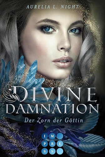 Divine Damnation 3: Der Zorn der Göttin: Düster-romantische Götter-Fantasy