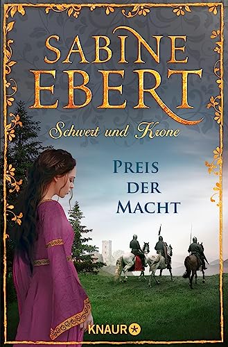 Schwert und Krone - Preis der Macht: Roman (Das Barbarossa-Epos 5)