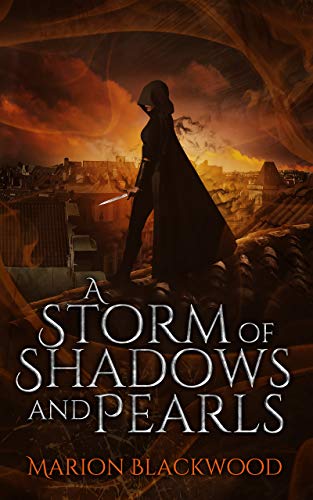 A Storm of Shadows and Pearls (The Oncoming Storm Book 2)