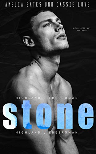 Stone: Highland Liebesroman