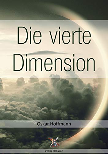 Die vierte Dimension: Metaphysischer Fantasieroman