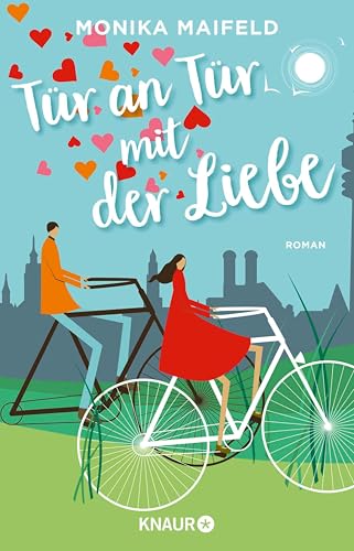 Tür an Tür mit der Liebe: Roman