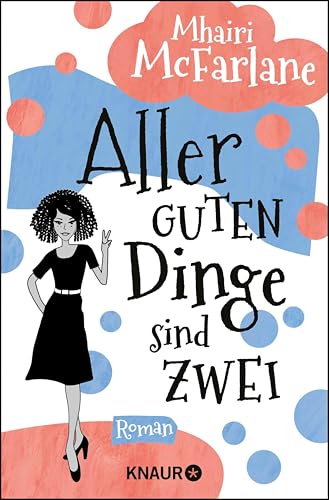 Aller guten Dinge sind zwei: Roman