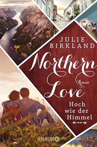 Hoch wie der Himmel: Roman (Northern Love 1)