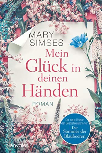 Mein Glück in deinen Händen: Roman