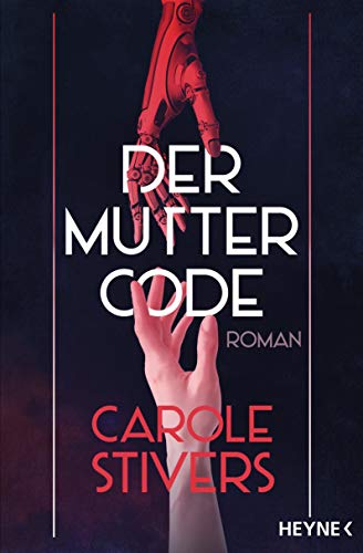 Der Muttercode: Roman