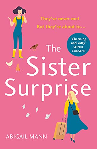 The Sister Surprise: the new uplifting, feel-good comedy from the author of The Lonely Fajita