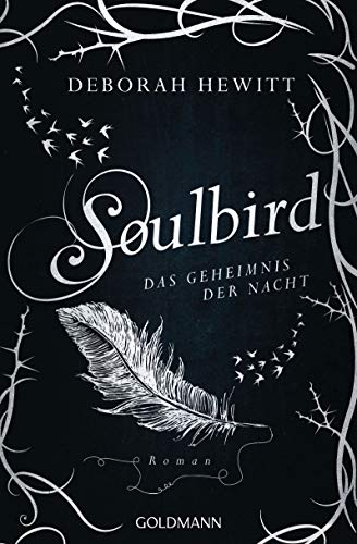 Soulbird - Das Geheimnis der Nacht: Roman
