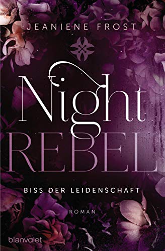 Night Rebel 2 - Biss der Leidenschaft: Roman (Ian & Veritas)