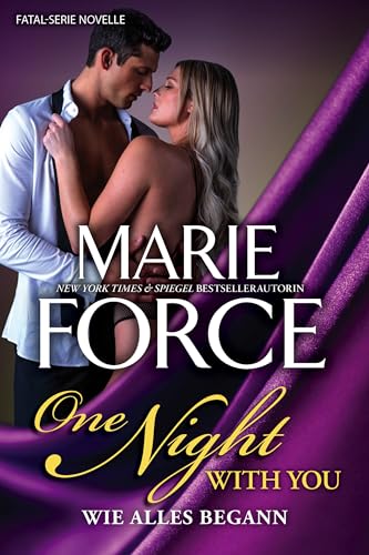 One Night With You – Wie alles begann: Fatal Serie Novelle