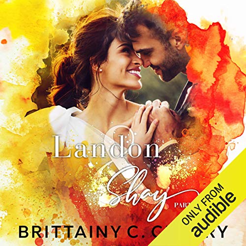 Landon & Shay: Part Two: The L&S Duet, Book 2