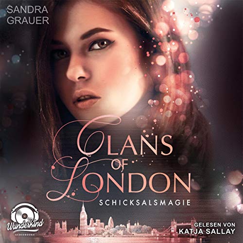 Schicksalsmagie: Clans of London 2