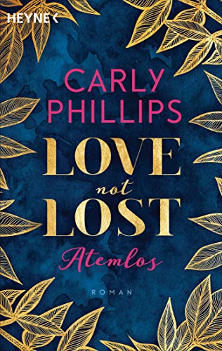 Love not Lost - Atemlos: Roman (Love not Lost-Serie 1)