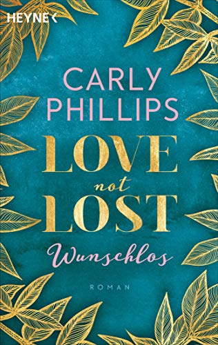Love not Lost - Wunschlos: Roman (Love not Lost-Serie 4)