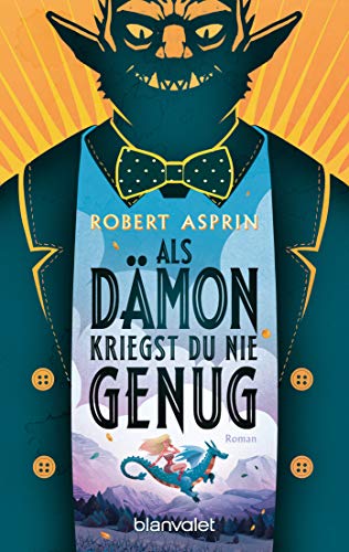 Als Dämon kriegst du nie genug: Roman (Dämonen-Reihe 2)