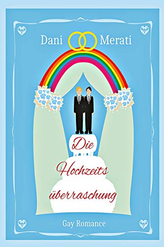 Die Hochzeitsüberraschung: Gay Romance