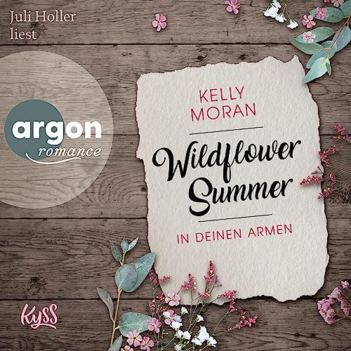 Wildflower Summer - In deinen Armen: Wildflower Summer 1
