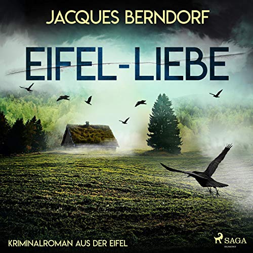 Eifel-Liebe: Eifel-Krimi - Ein Fall für Siggi Baumeister 11