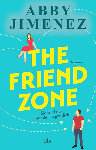 The Friend Zone: Sie sind nur Freunde – eigentlich (Burning Secrets-Serie 1)