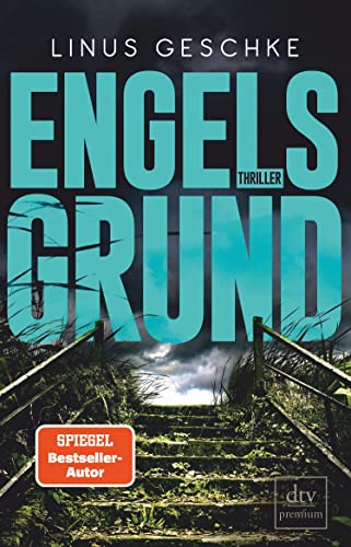 Engelsgrund: Thriller (Born-Trilogie 3)