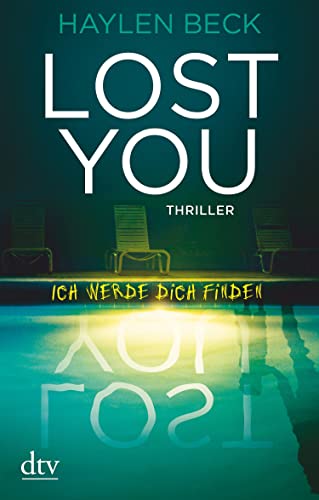 Lost You – Ich werde dich finden: Thriller