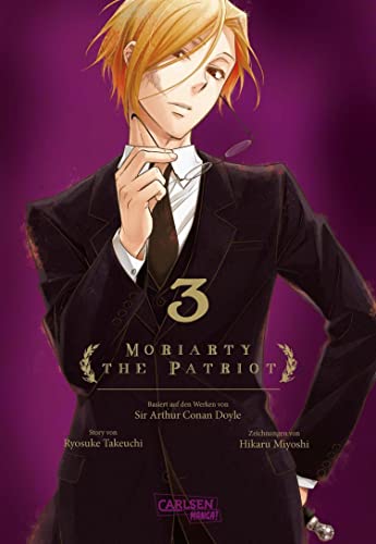 Moriarty the Patriot 3: Die spannenden Kriminalfälle von Sherlock Holmes' größtem Gegenspieler