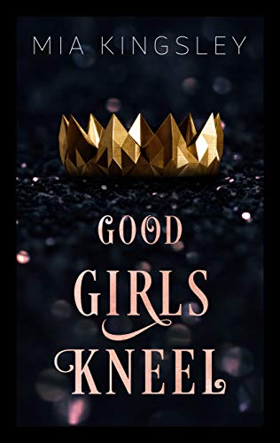 Good Girls Kneel