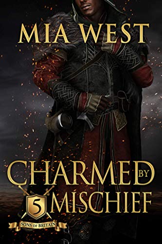 Charmed by Mischief (Sons of Britain, Band 5)