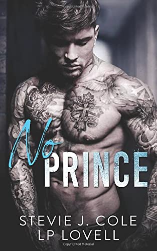 No Prince: An Enemies to Lovers Romance (Dayton Series, Band 1)