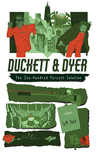 The One-Hundred Percent Solution (Duckett & Dyer: Dicks For Hire Book 2)