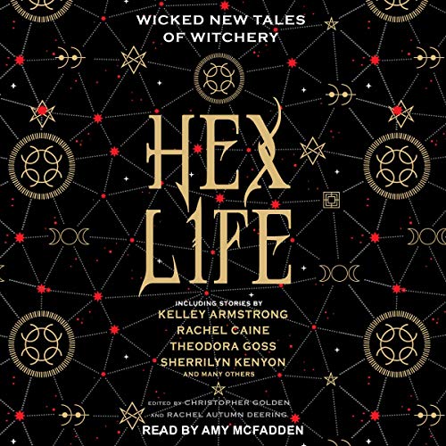 Hex Life: Wicked New Tales of Witchery