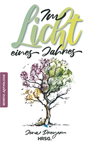 Im Licht eines Jahres: Benefiz-Anthologie
