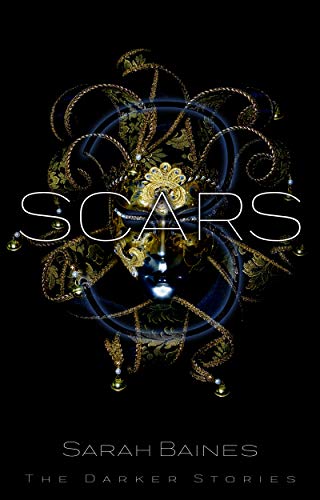 Three Scars (The Darker Stories)