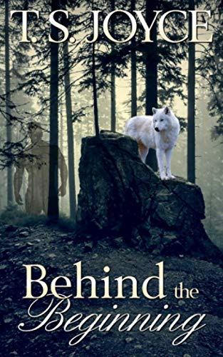 Behind the Beginning (Becoming the Wolf, Band 1)