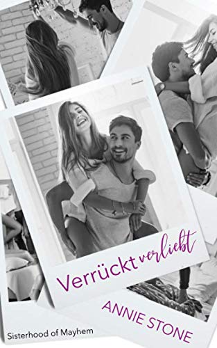 Verrückt verliebt - Sisterhood of Mayhem