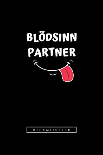 Blödsinn Partner Notizbuch Blanko: nützliches Notizbuch Blanko (15cm x 23cm) Ideen schnell notiert, statt vergessen! Tolles Geschenk