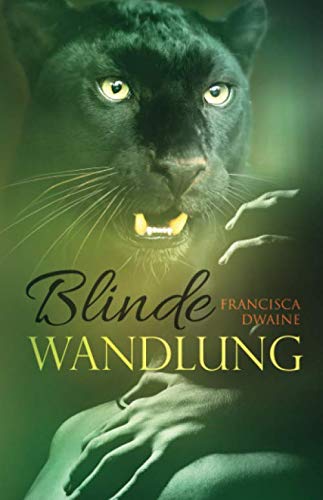 Blinde Wandlung (Deep Valley, Band 7)