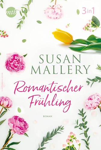 Romantischer Frühling mit Susan Mallery (3in1) (eBundle)