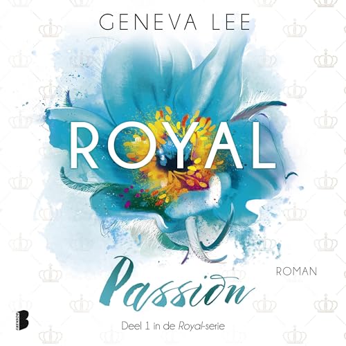 Royal Passion: Royals-Saga 1