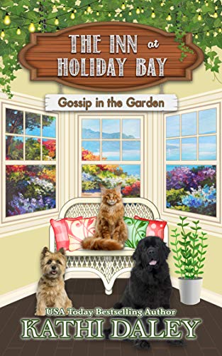 The Inn at Holiday Bay: Gossip in the Garden