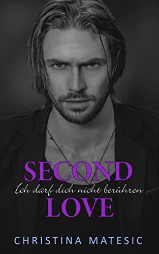 Second Love - Ich darf dich nicht berühren (Aidan & Liv 1) (Dark Saviors)