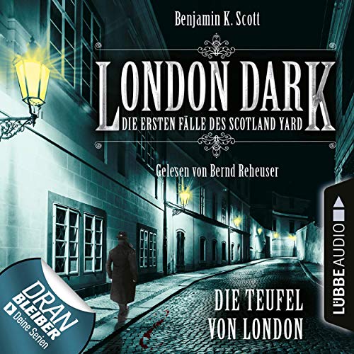 Die Teufel von London: London Dark - Die ersten Fälle des Scotland Yard 4