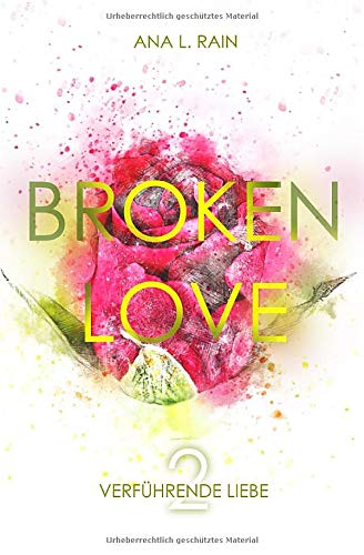 Broken Love: Verführende Liebe