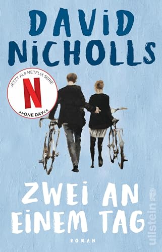 Zwei an einem Tag: Das Buch zur Netflix-Serie "One Day"